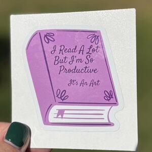 I Read A Lot But I'm So Productive Sticker for Bookworms, Laptop Stickers